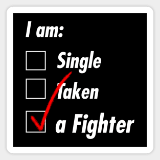 Single Taken Fighter Magnet